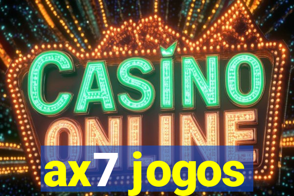 ax7 jogos